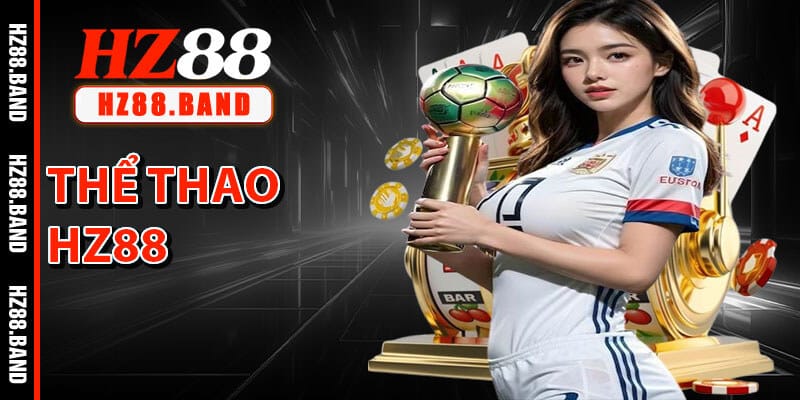 Thể Thao HZ88